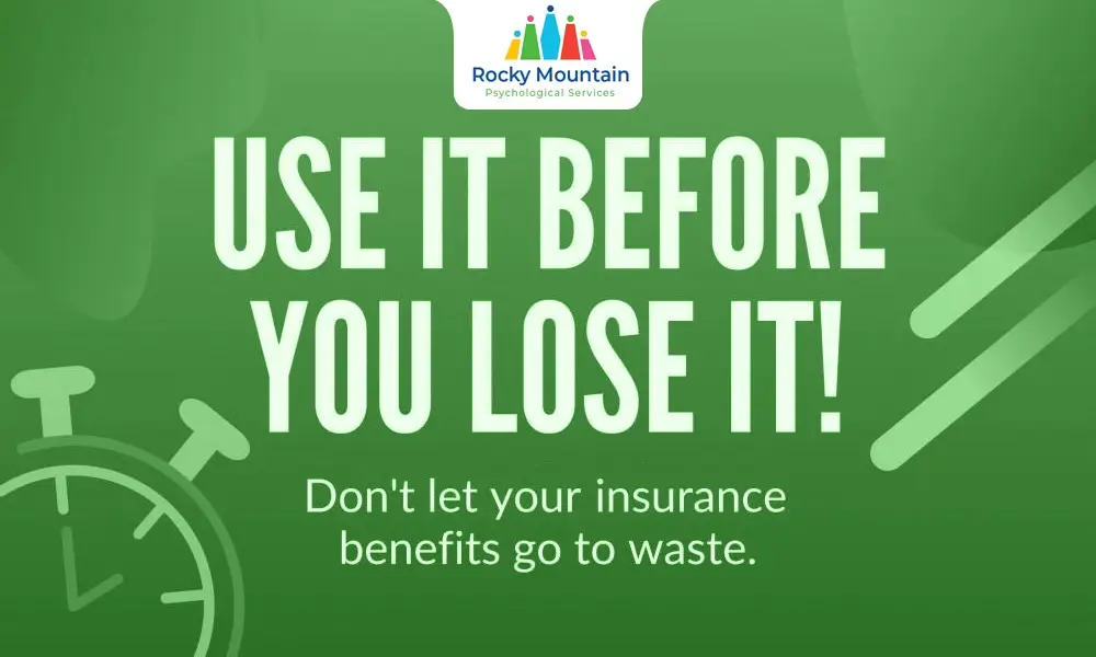 Maximize Your Insurance Benefits Before Year-End